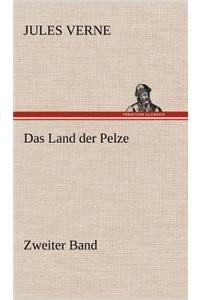 Land Der Pelze, Band 2