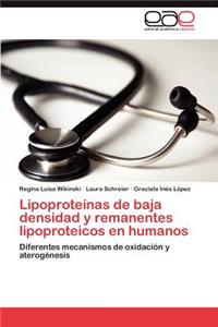 Lipoproteinas de Baja Densidad y Remanentes Lipoproteicos En Humanos