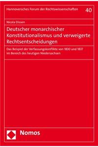 Deutscher Monarchischer Konstitutionalismus Und Verweigerte Rechtsentscheidungen