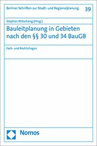 Bauleitplanung in Gebieten Nach Den 30 Und 34 Baugb