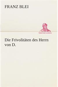 Frivolitäten des Herrn von D.