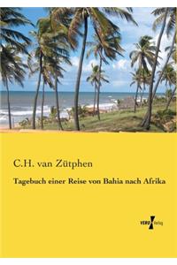 Tagebuch einer Reise von Bahia nach Afrika