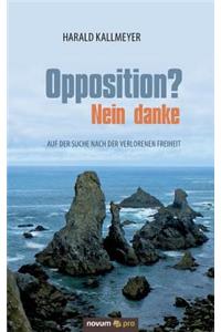 Opposition? Nein danke