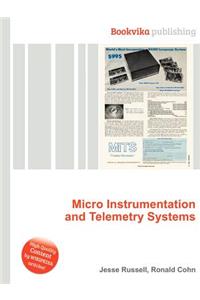 Micro Instrumentation and Telemetry Systems