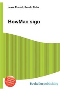 Bowmac Sign