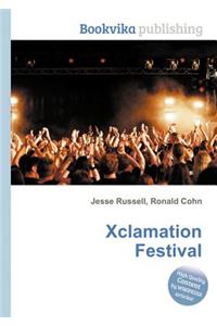 Xclamation Festival