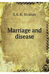 Marriage and Disease