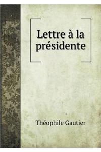 Lettre à la présidente