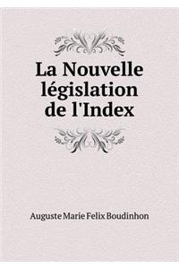 La Nouvelle Législation de l'Index