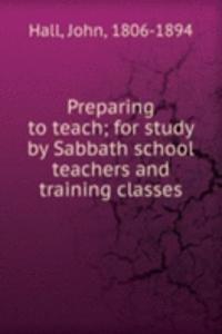 Preparing to teach