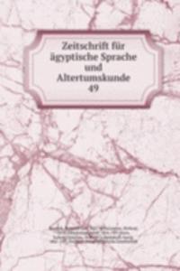 Zeitschrift fur agyptische Sprache und Altertumskunde