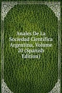 Anales De La Sociedad Cientifica Argentina, Volume 20 (Spanish Edition)