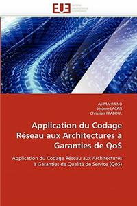 Application du codage réseau aux architectures à garanties de qos
