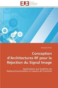 Conception d architectures rf pour la réjection du signal image