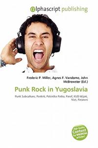 Punk Rock in Yugoslavia