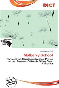 Mulberry School