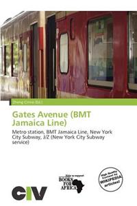 Gates Avenue (Bmt Jamaica Line)