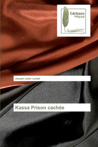 Kassa Prison cachée