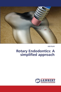 Rotary Endodontics