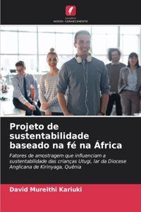 Projeto de sustentabilidade baseado na fé na África