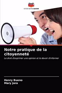 Notre pratique de la citoyenneté