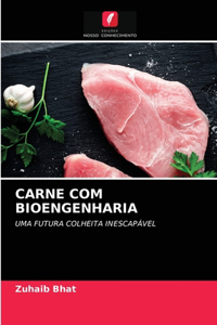 Carne Com Bioengenharia