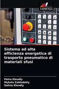 Sistema ad alta efficienza energetica di trasporto pneumatico di materiali sfusi