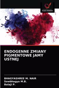 Endogenne Zmiany Pigmentowe Jamy Ustnej