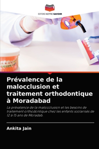 Prévalence de la malocclusion et traitement orthodontique à Moradabad