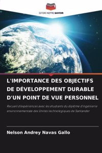 L'Importance Des Objectifs de Développement Durable d'Un Point de Vue Personnel