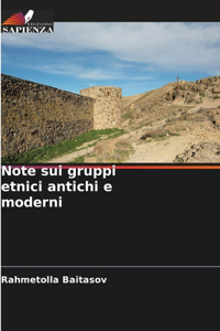 Note sui gruppi etnici antichi e moderni
