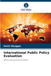 International Public Policy Evaluation