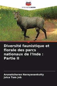 Diversité faunistique et florale des parcs nationaux de l'Inde