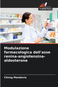 Modulazione farmacologica dell'asse renina-angiotensina-aldosterone