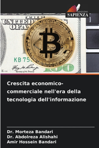 Crescita economico-commerciale nell'era della tecnologia dell'informazione