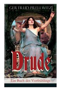 Drude - Ein Buch des Vorfrühlings