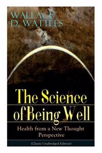 Science of Being Well