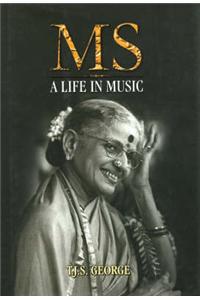 MS: A Life in Music