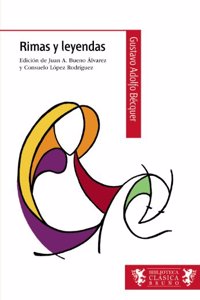 Rimas Y Leyendas / Rhymes and Legends (Biblioteca Clasica)