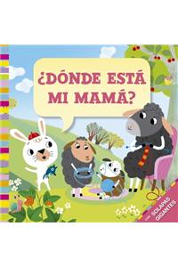 Donde Esta Mi Mama?