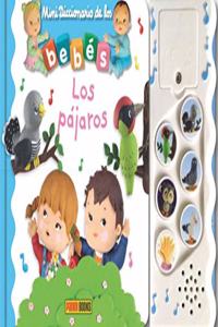 MINI DICCIONARIO DE LOS BEBES. LOS PAJAROS: LOS PAJAROS