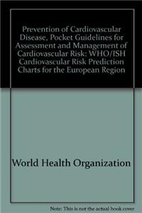 Prevention of Cardiovascular Disease. Pocket Guidelines for Assessment and Management of Cardiovascular Risk. Europe