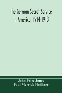 German secret service in America, 1914-1918