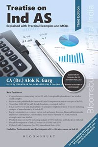 Treatise on Ind AS: Explained with Practical Examples and MCQs Third edition