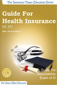 MCQ Guide Book for Health Insurance IC27