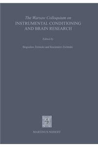 The Warsaw Colloquium on Instrumental Conditioning and Brain Research
