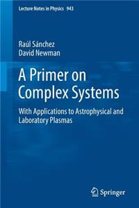 A Primer on Complex Systems