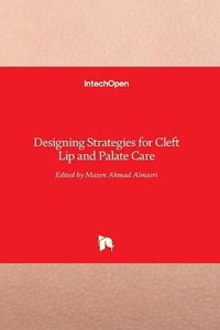 Designing Strategies for Cleft Lip and Palate Care