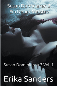 Susan Dominieren 3. Ein Neuer Meister