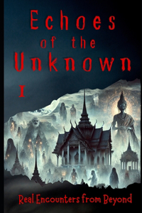 Echoes of the Unknown 1